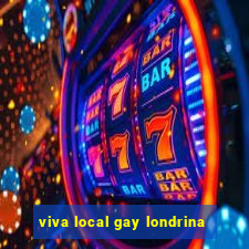 viva local gay londrina